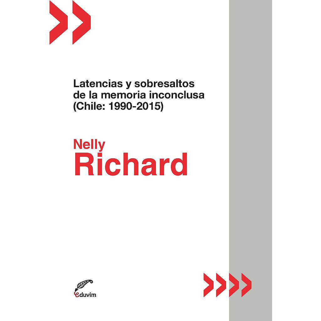 Latencias y sobresaltos de la memoria inconclusa