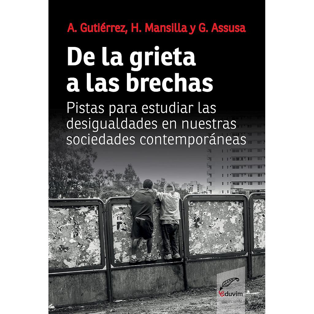 De la grieta a las brechas