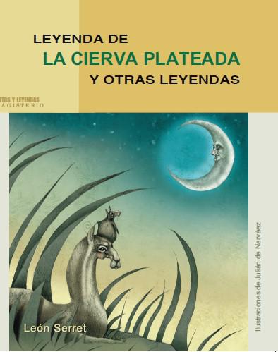 Leyenda de la cierva plateada y otros cuentos
