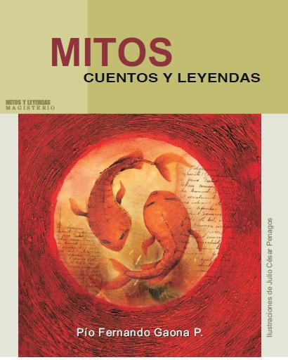 Mitos, cuentos y leyendas. Orígenes