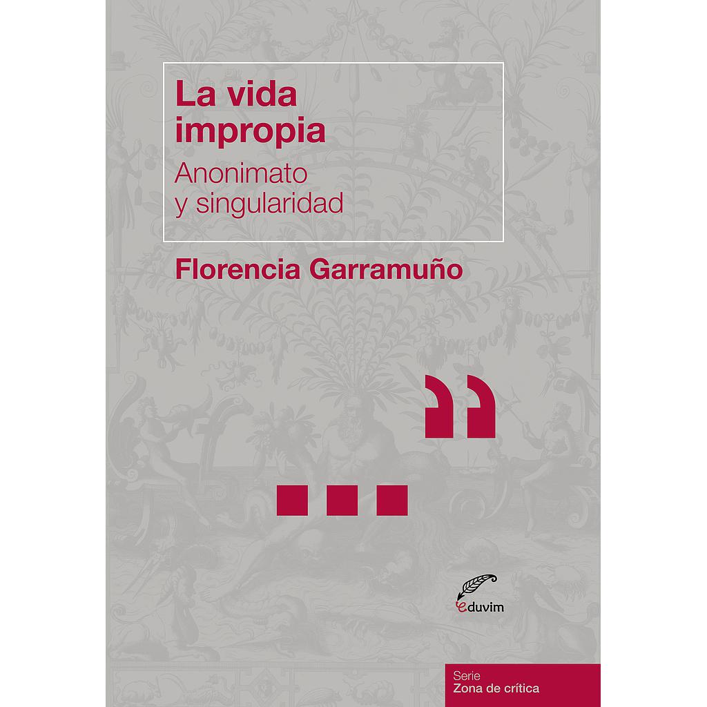 La vida impropia
