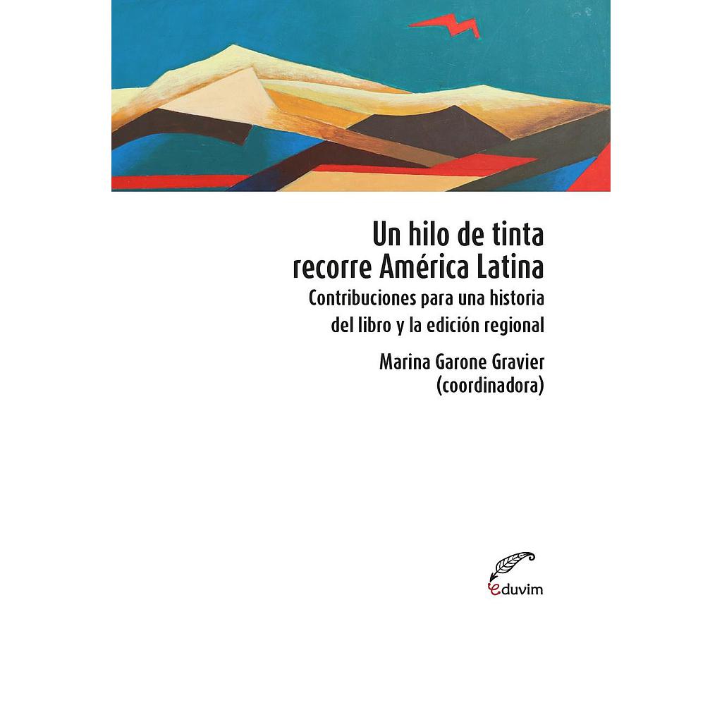 Un hilo de tinta recorre América Latina