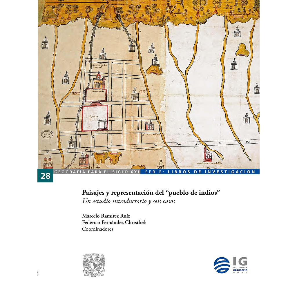 Paisajes y representación del “pueblo de indios”