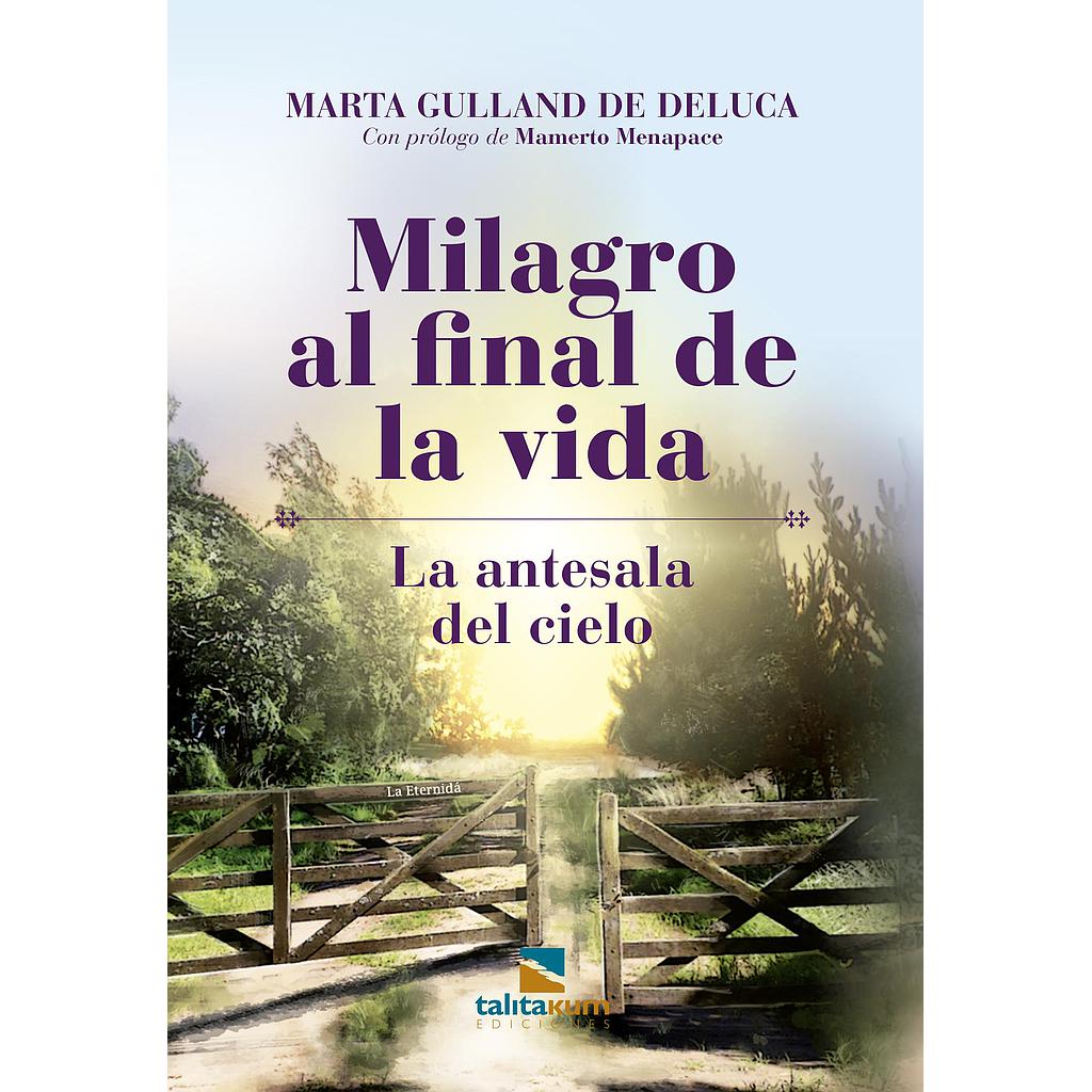 Milagro al final de la vida