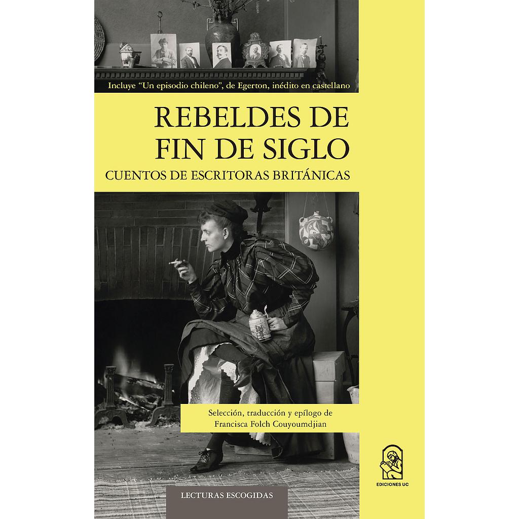 Rebeldes de fin de siglo