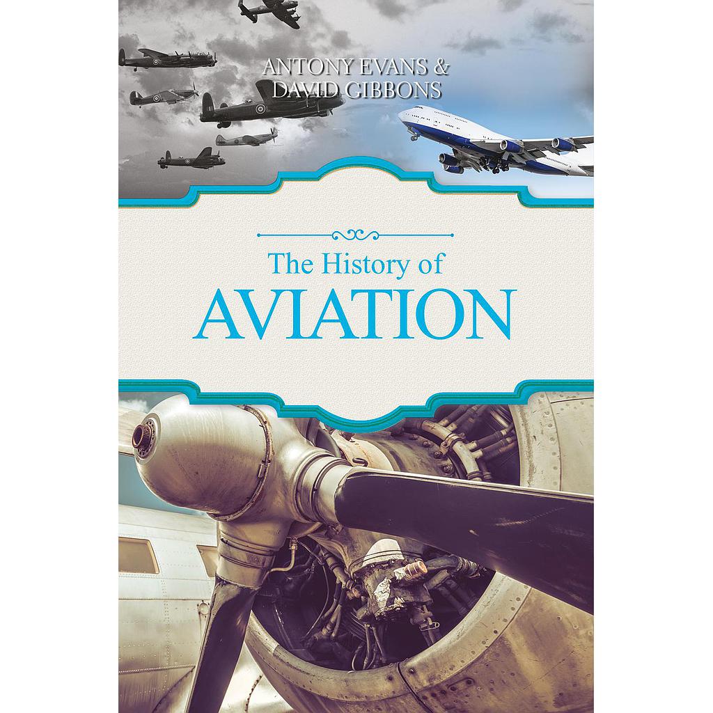 The History of Aviation