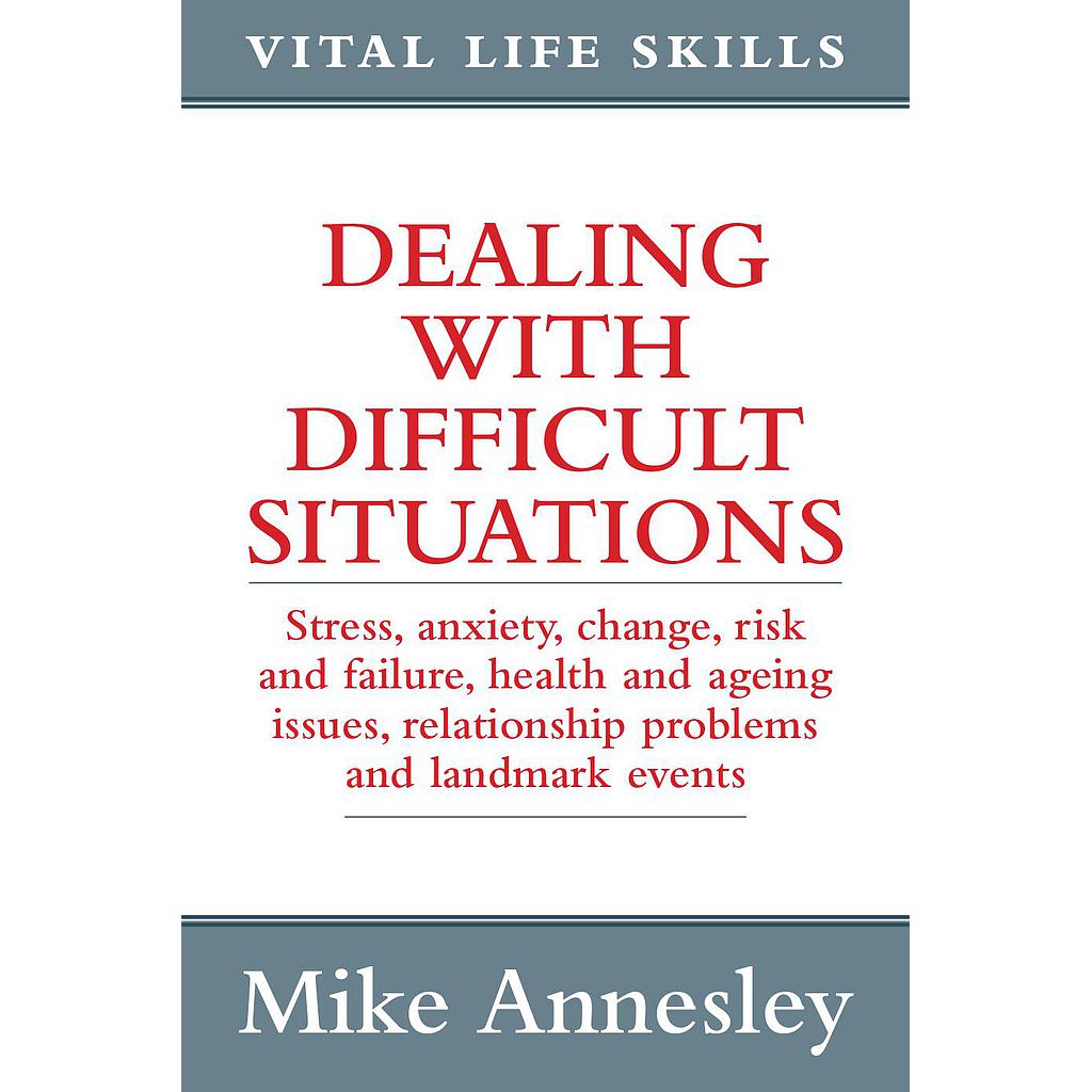 Dealing With Difficult Situations