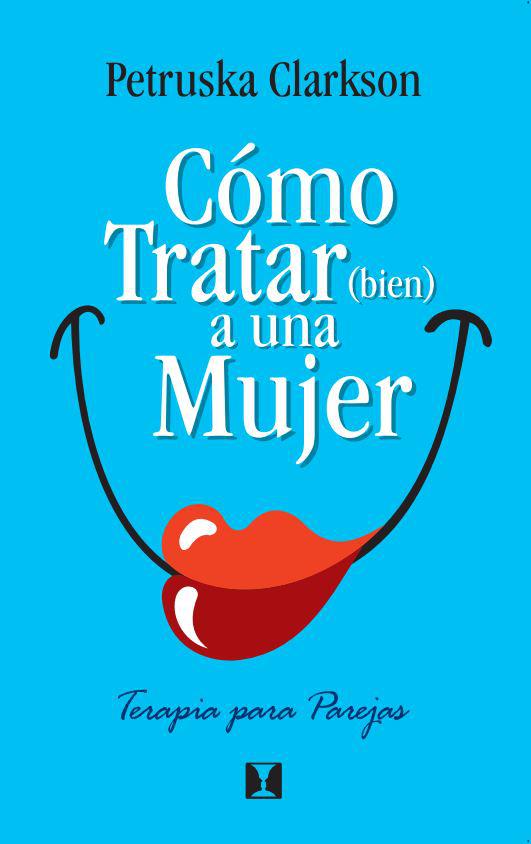 Cómo Tratar (Bien) a una Mujer