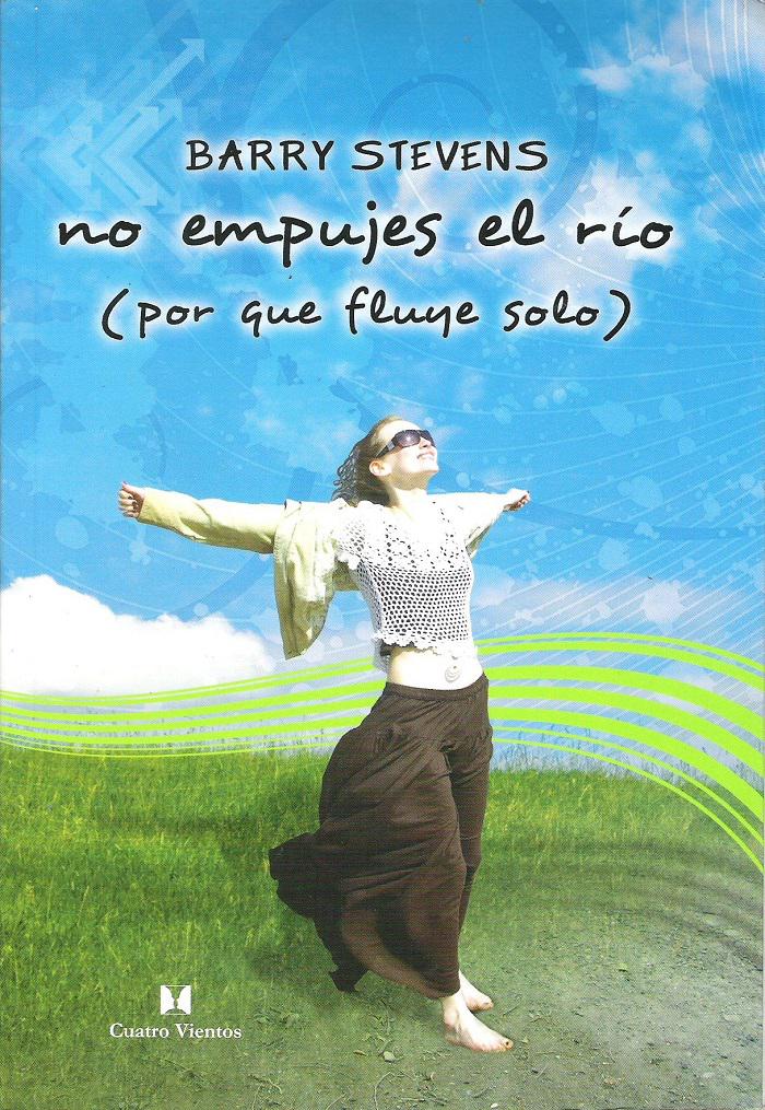 No Empujes el Rio (Porque fluye solo)