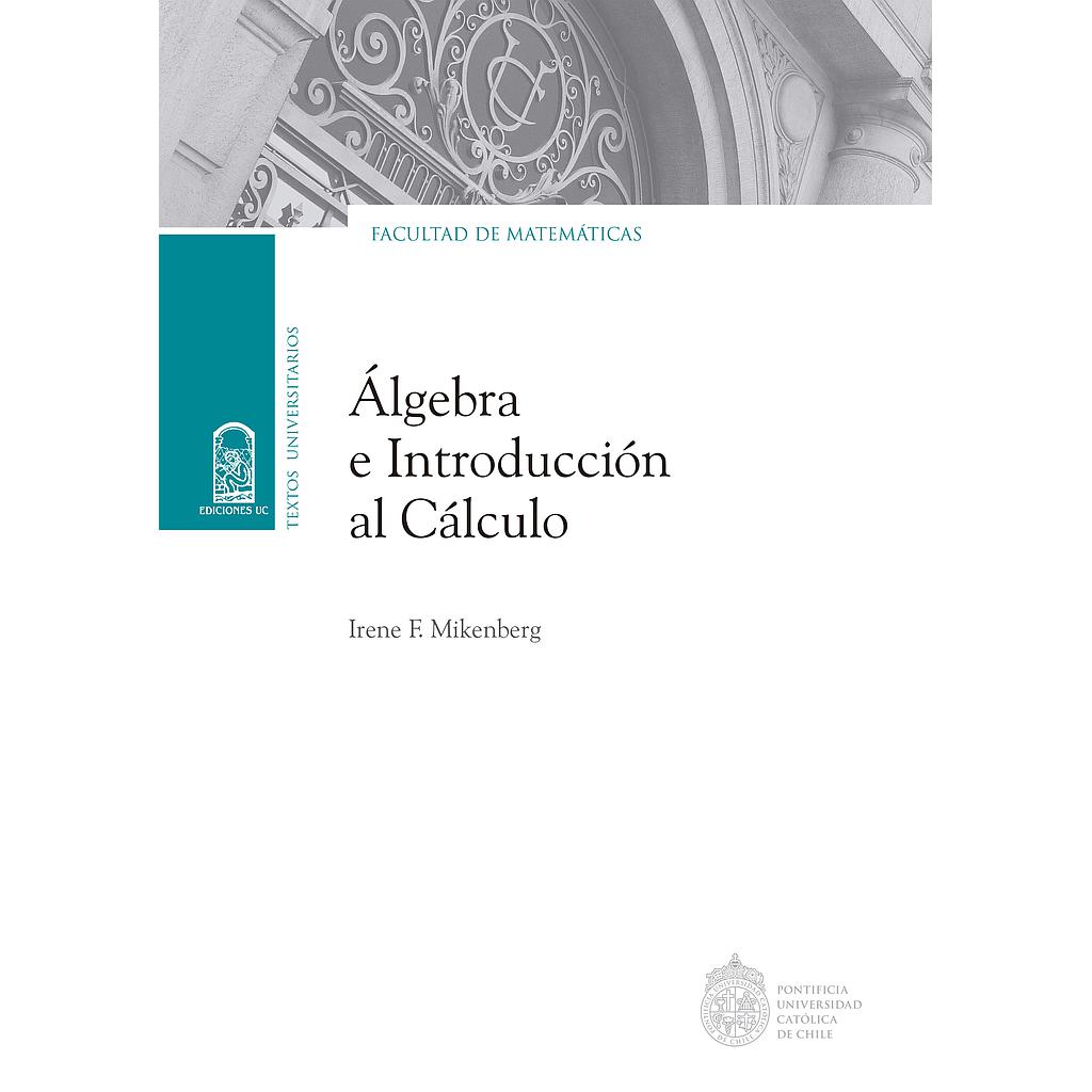 Álgebra e introducción al cálculo