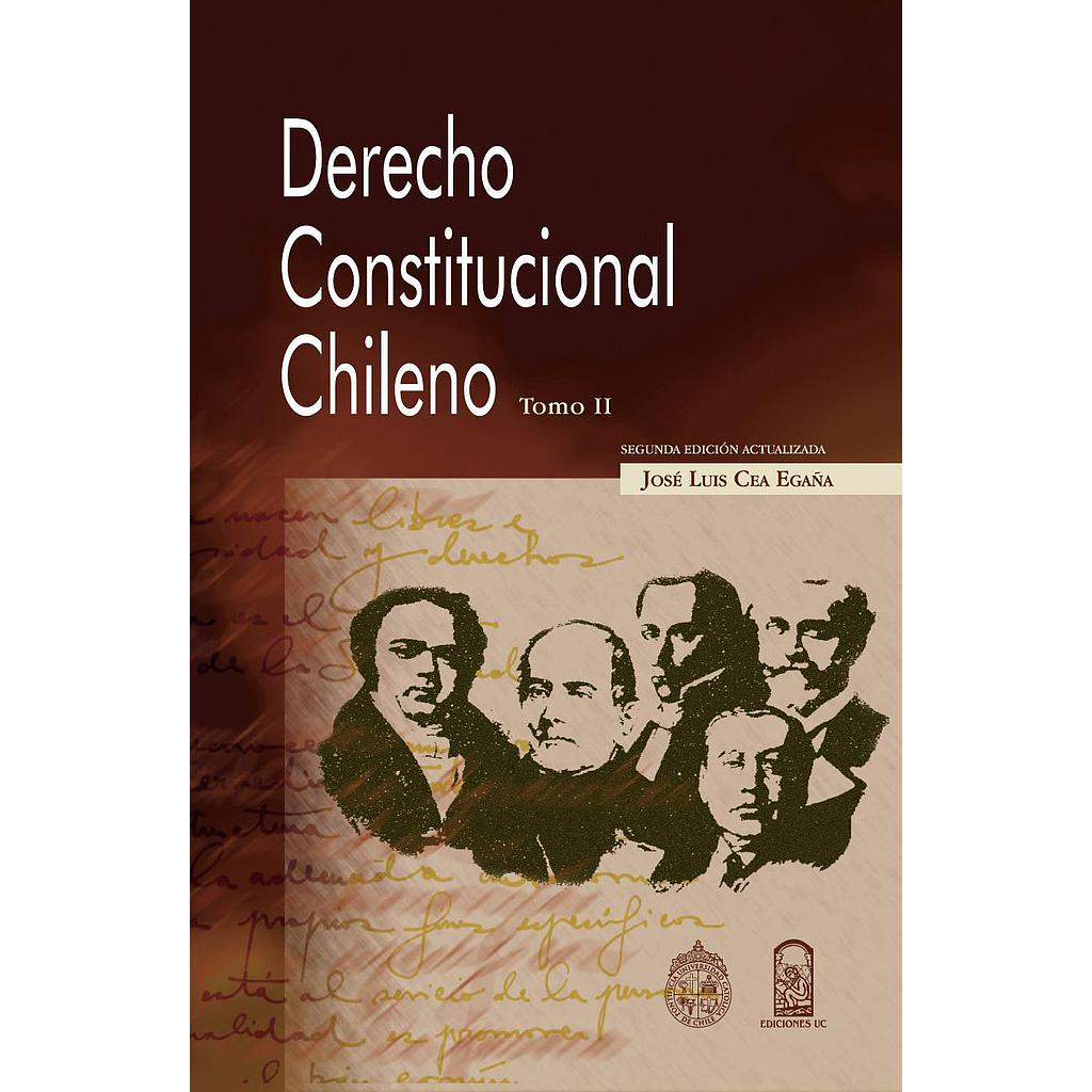 Derecho constitucional chileno. Tomo II