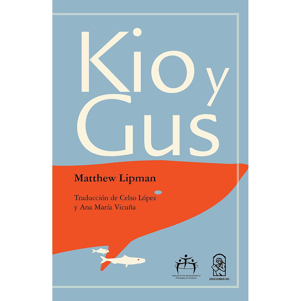 Kio y Gus