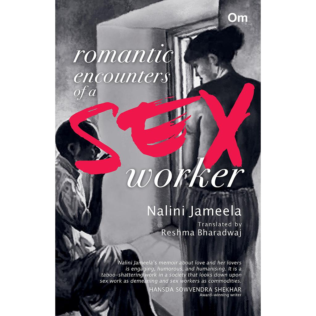 Romantic Encounters of a Sex Worker