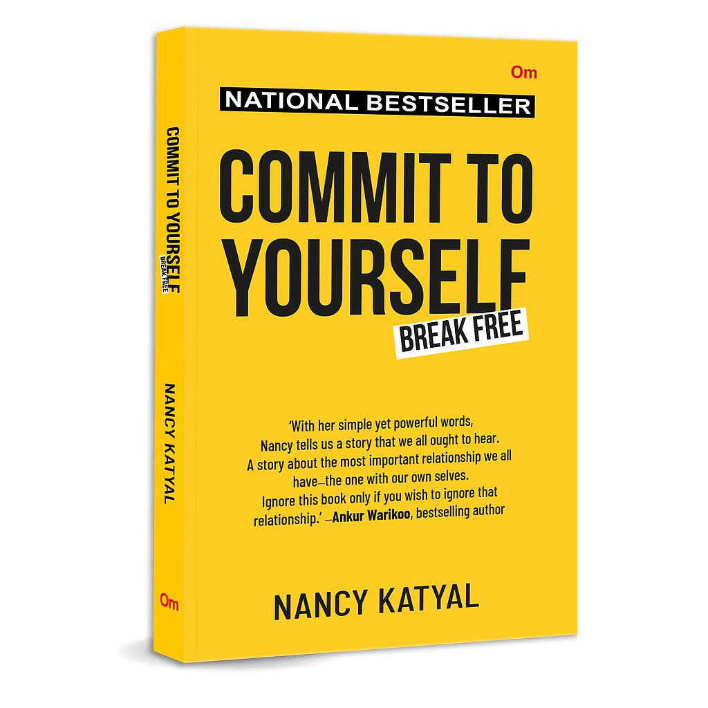 Commit to Yourself : Break Free