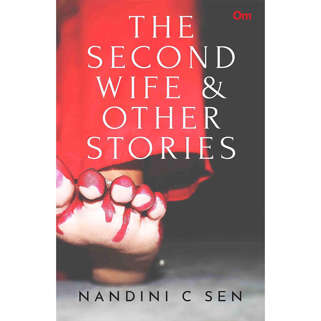 The Second Wife &amp; Other Stories