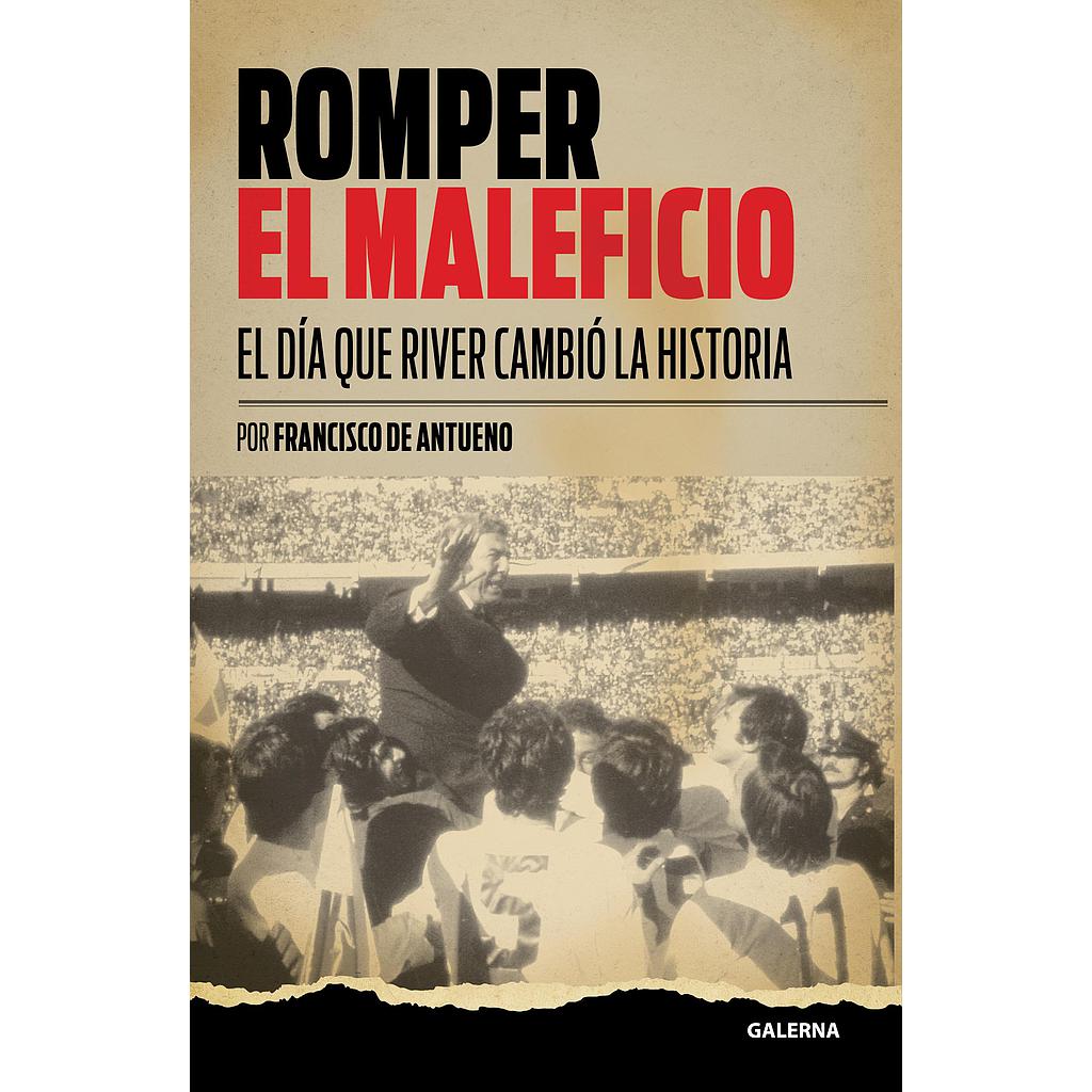 Romper el maleficio