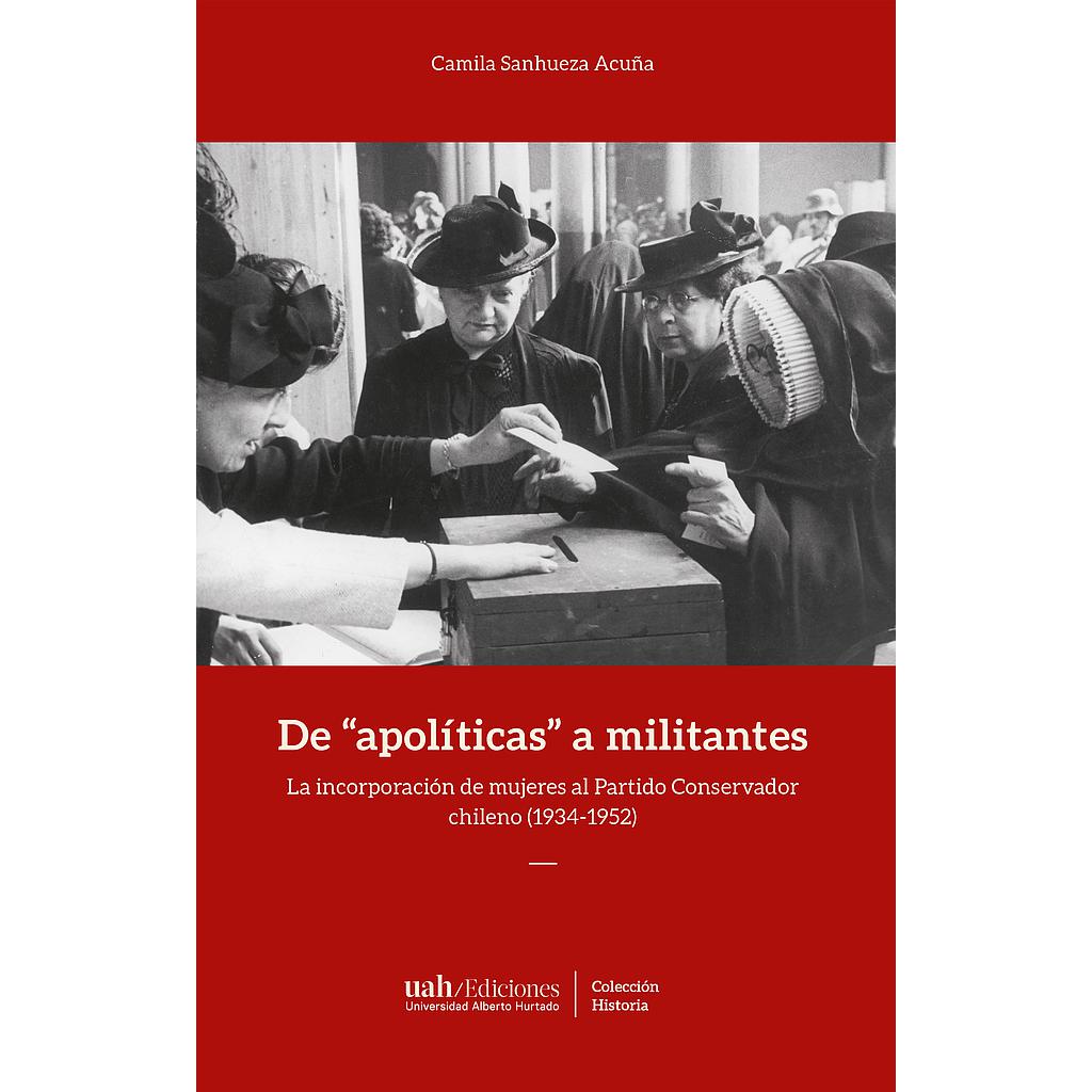 De &quot;apolíticas&quot; a militantes