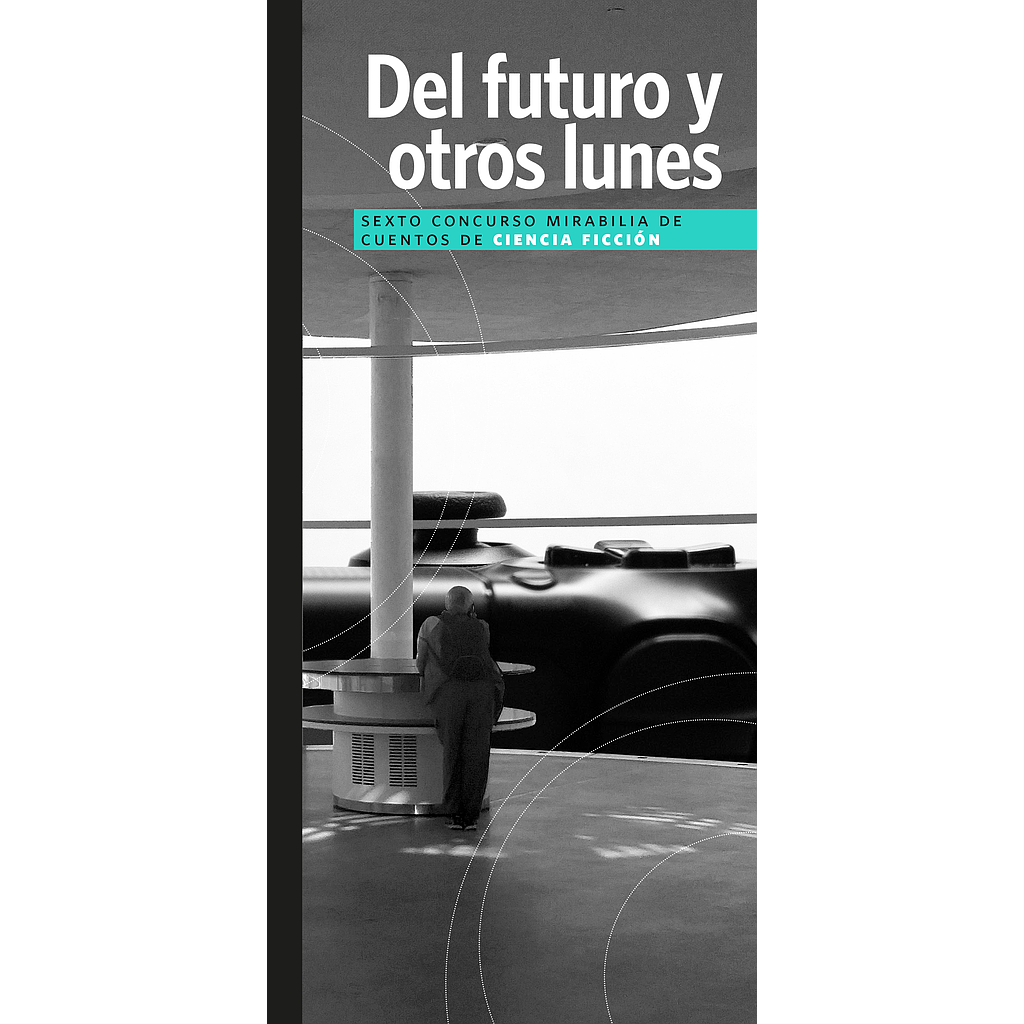 Del futuro y otros lunes