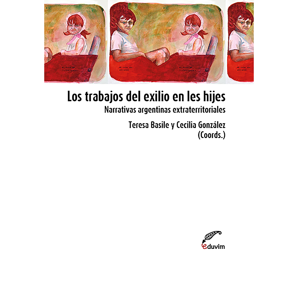 Los trabajos del exilio en les hijes