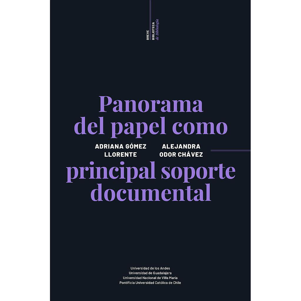 Panorama del papel como principal soporte documental