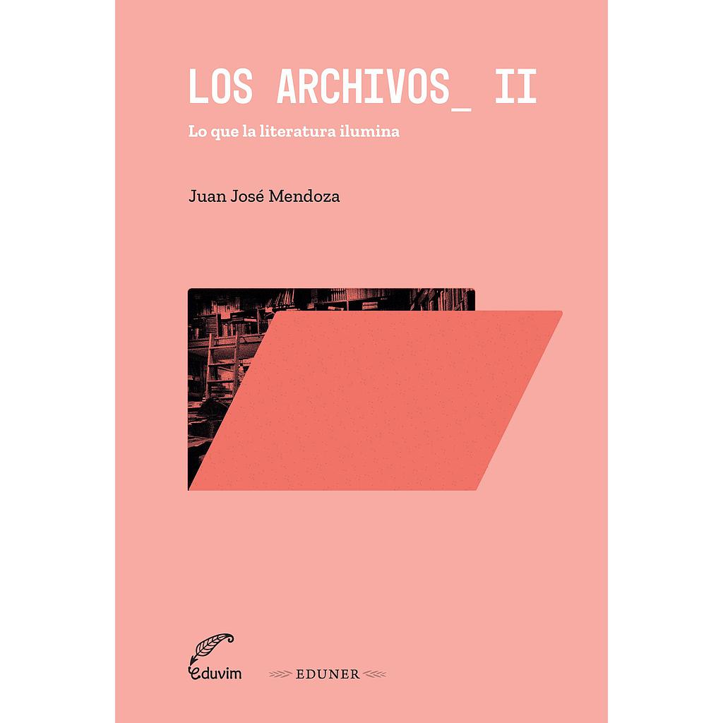 Los archivos II
