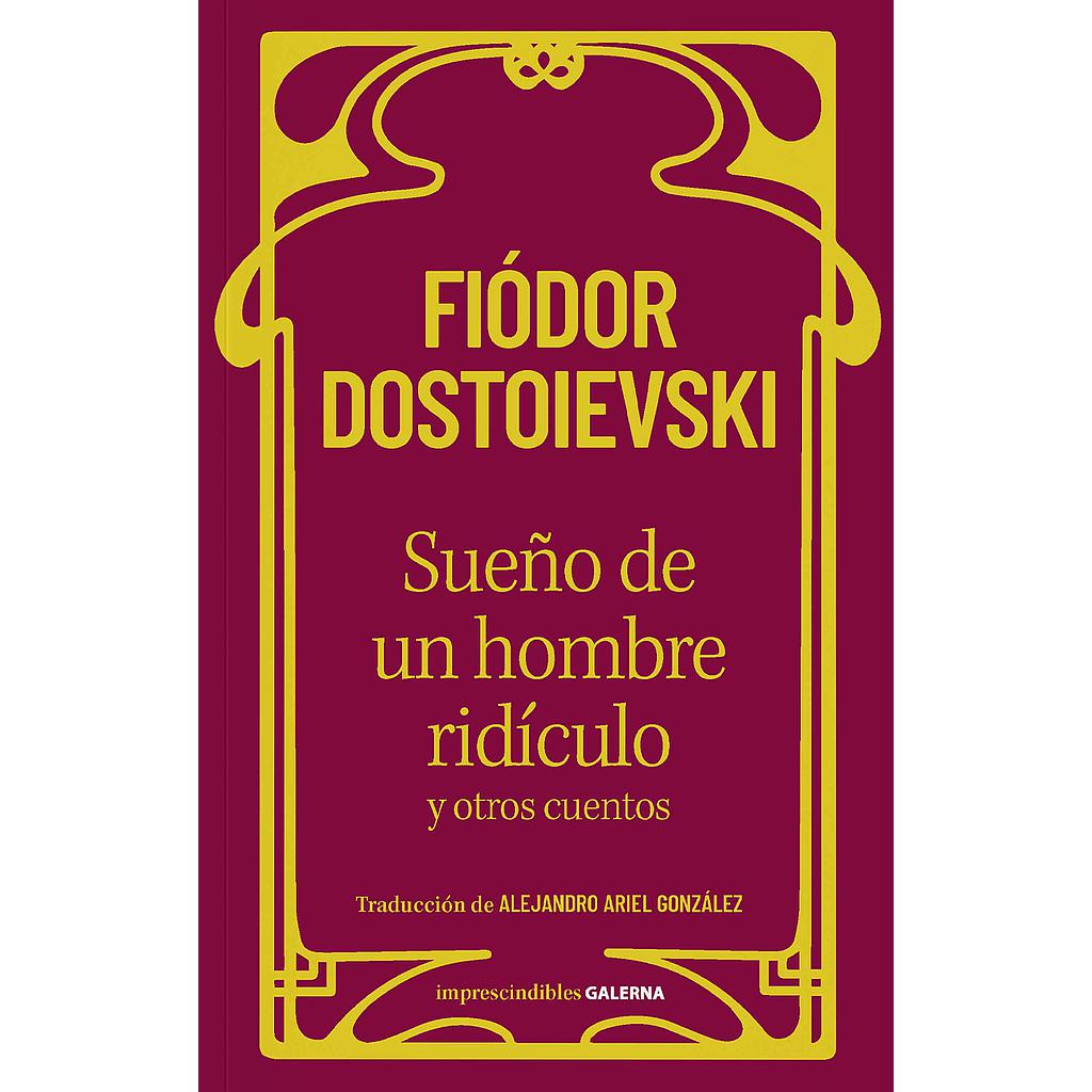 Sueño de un hombre ridículo y otros cuentos
