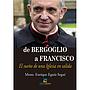 De Bergoglio a Francisco