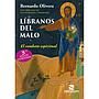 Líbranos del Malo