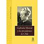 Gabriela Mistral y los presidentes de Chile