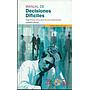 Manual de decisiones difíciles