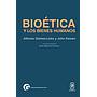 Bioética y los bienes humanos