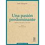 Una pasión predominante