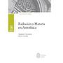 Radiación y materia en astrofísica