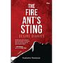 The Fire Ant's Sting: Desire Diaries
