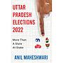 Uttar Pradesh Elections 2022