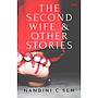 The Second Wife & Other Stories