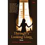Through A Looking Glass