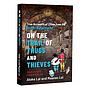 On The Trail of Thugs and Thieves - True Accounts of Crime from the Hindi Heartland