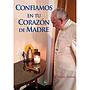 Confiamos en tu corazón de madre