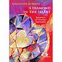 A Diamond in the Heart